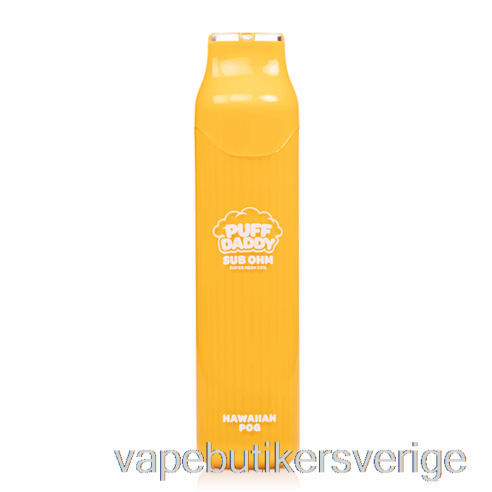 Vape Sverige Puff Daddy 6000 Engångs Hawaiian Pog